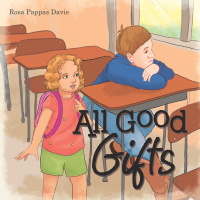 Cover image: All Good Gifts 9781973681212