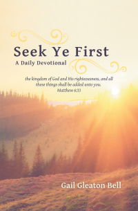 Cover image: Seek Ye First 9781973681960