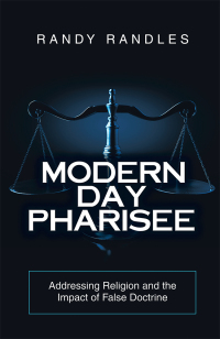 Cover image: Modern Day Pharisee 9781973683056