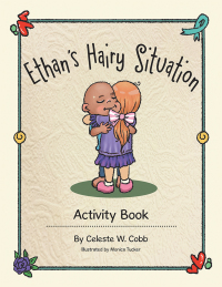 Cover image: Ethan’s Hairy Situation 9781973683346