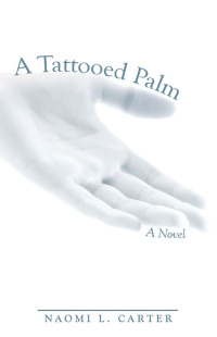 Cover image: A Tattooed Palm 9781973683360
