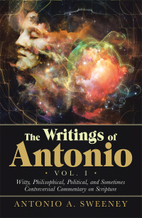 Titelbild: The Writings of Antonio Vol. I 9781973683711