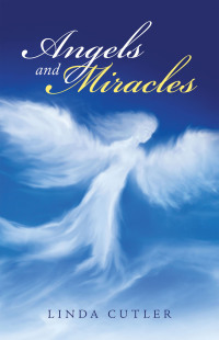 Cover image: Angels and Miracles 9781973683988