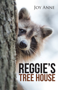 Imagen de portada: Reggie’s Tree House 9781973684701
