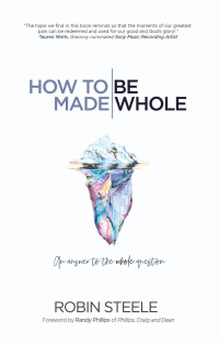 Imagen de portada: How to Be Made Whole 9781973685258