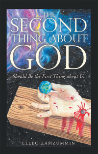 Cover image: The Second Thing About God 9781973686071