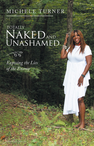 Cover image: Totally Naked and Unashamed 9781973686392