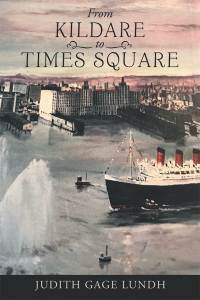 Cover image: From Kildare to Times Square 9781973686804