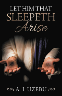 Cover image: Let Him That Sleepeth Arise 9781973689775