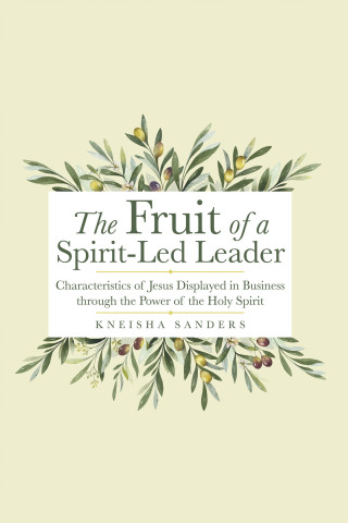 Omslagafbeelding: The Fruit of a Spirit-Led Leader 9781973690948