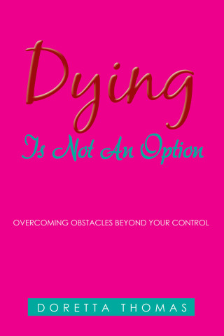 Titelbild: Dying Is Not an Option 9781973690986