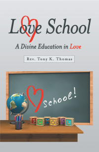 Cover image: Love School 9781973691051