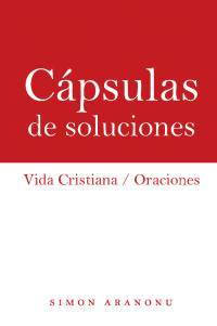 Cover image: Cápsulas De Soluciones 9781973691181