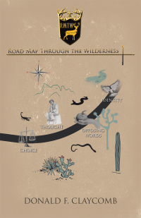 Omslagafbeelding: Road Map Through the Wilderness 9781973691389