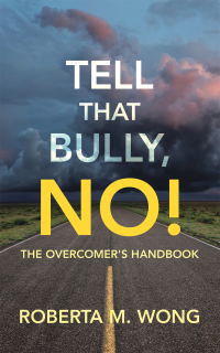 Cover image: Tell That Bully, No! 9781973691518