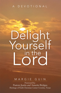 Omslagafbeelding: Delight Yourself in the Lord 9781973692126