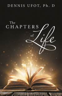 Cover image: The Chapters of Life 9781973692249