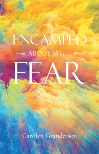 Cover image: Encamped About with Fear 9781973692270