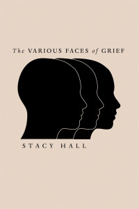 Omslagafbeelding: The Various Faces of Grief 9781973692355