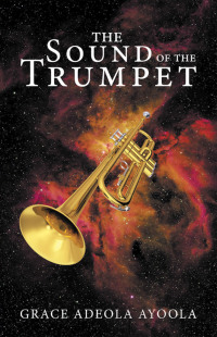 Cover image: The Sound of the Trumpet 9781973692508