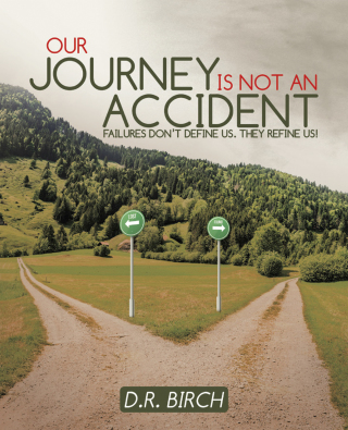 Cover image: Our Journey Is Not an Accident 9781973692935