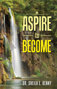 Cover image: Aspire to Become 9781973693178