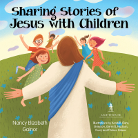 表紙画像: Sharing Stories of Jesus with Children 9781973693338