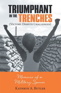 Imagen de portada: Triumphant in the Trenches (Victory Despite Challenges) 9781973693390