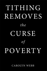 Imagen de portada: Tithing Removes the Curse of Poverty 9781973693963