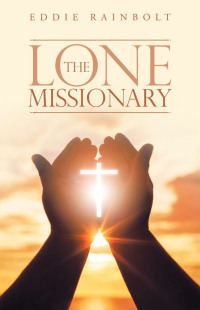 Imagen de portada: The Lone Missionary 9781973694342