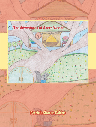 Cover image: The Adventures of Acorn Woods 9781973694427