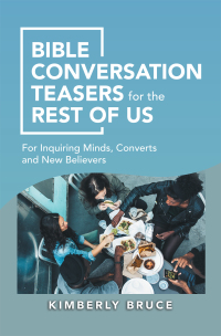 Imagen de portada: Bible Conversation Teasers for the Rest of Us 9781973694779