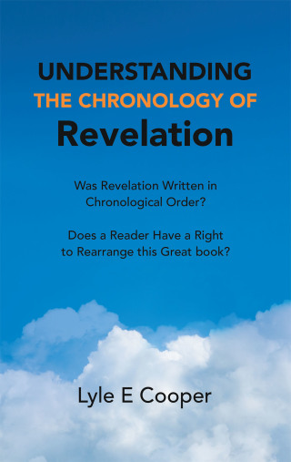 Cover image: Understanding the Chronology of Revelation 9781973695189