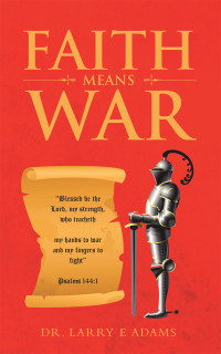 Cover image: Faith Means War 9781973696414