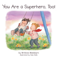 Cover image: You Are a Superhero, Too! 9781973696445