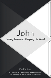 Imagen de portada: John: Loving Jesus and Keeping His Word 9781973696629