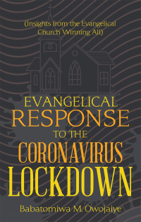 Cover image: Evangelical Response to the Coronavirus Lockdown 9781973697558