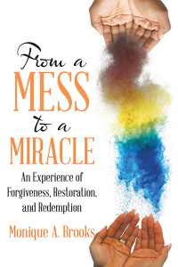 Omslagafbeelding: From a Mess to a Miracle 9781973697206