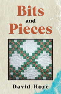 Cover image: Bits and Pieces 9781973697800