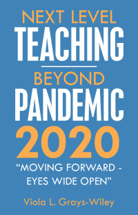 Cover image: Next Level Teaching-Beyond Pandemic 2020 9781973698272