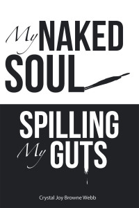 Imagen de portada: My Naked Soul 9781973698951