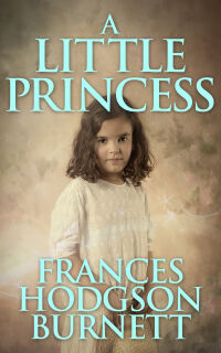 Cover image: A Little Princess 9798633868463