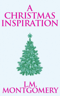 Cover image: A Christmas Inspiration 9781974915880