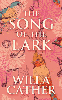 Omslagafbeelding: Song of the Lark, The 9780375706455