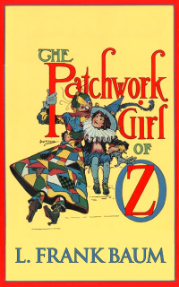 Cover image: The Patchwork Girl of Oz 9781950435494