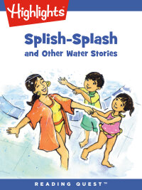 Omslagafbeelding: Splish-Splash and Other Water Stories