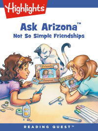 Omslagafbeelding: Ask Arizona: Not So Simple Friendships