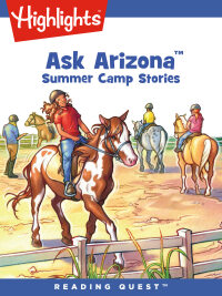 صورة الغلاف: Ask Arizona: Summer Camp Stories