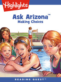 صورة الغلاف: Ask Arizona: Making Choices