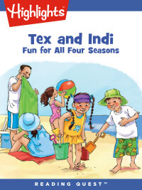 表紙画像: Tex and Indi: Fun for All Four Seasons